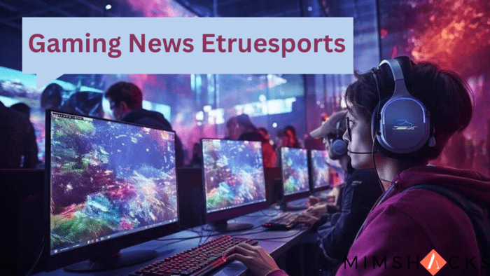 gaming news etruesports